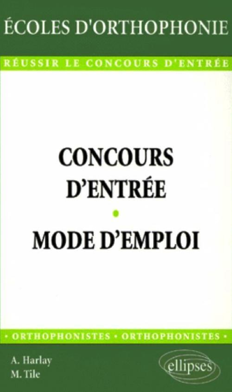 Concours d'entrée - Mode d'emploi