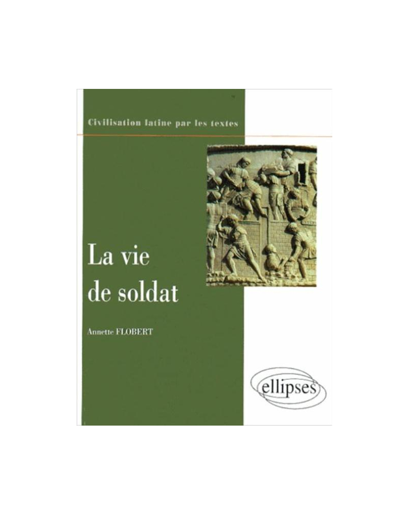 vie de soldat (La)