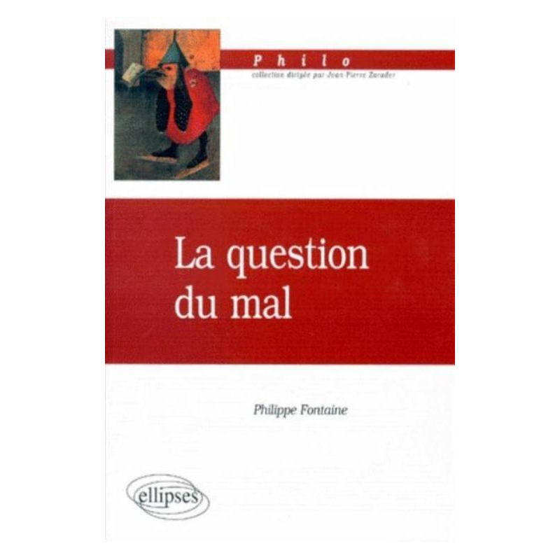 question du mal (La)