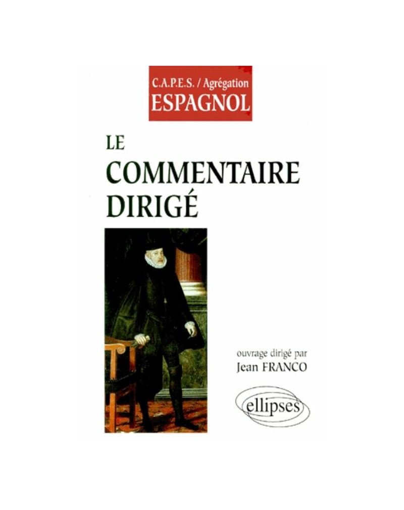 Le commentaire dirigé - Espagnol