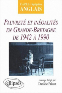 Pauvreté et inégalités en Grande-Bretagne de 1942 à 1990