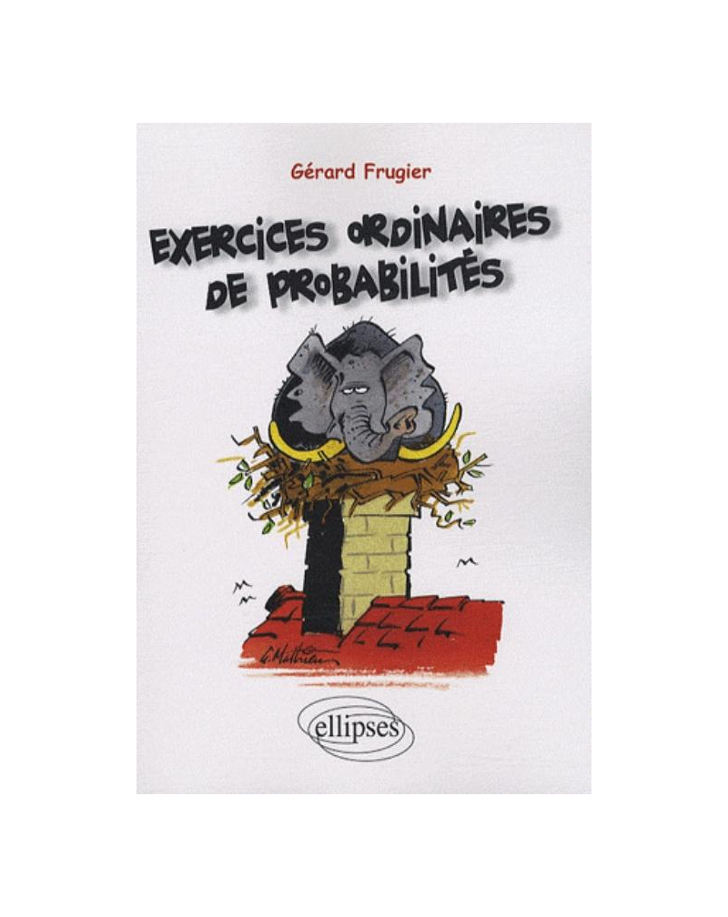 Exercices ordinaires de probabilités