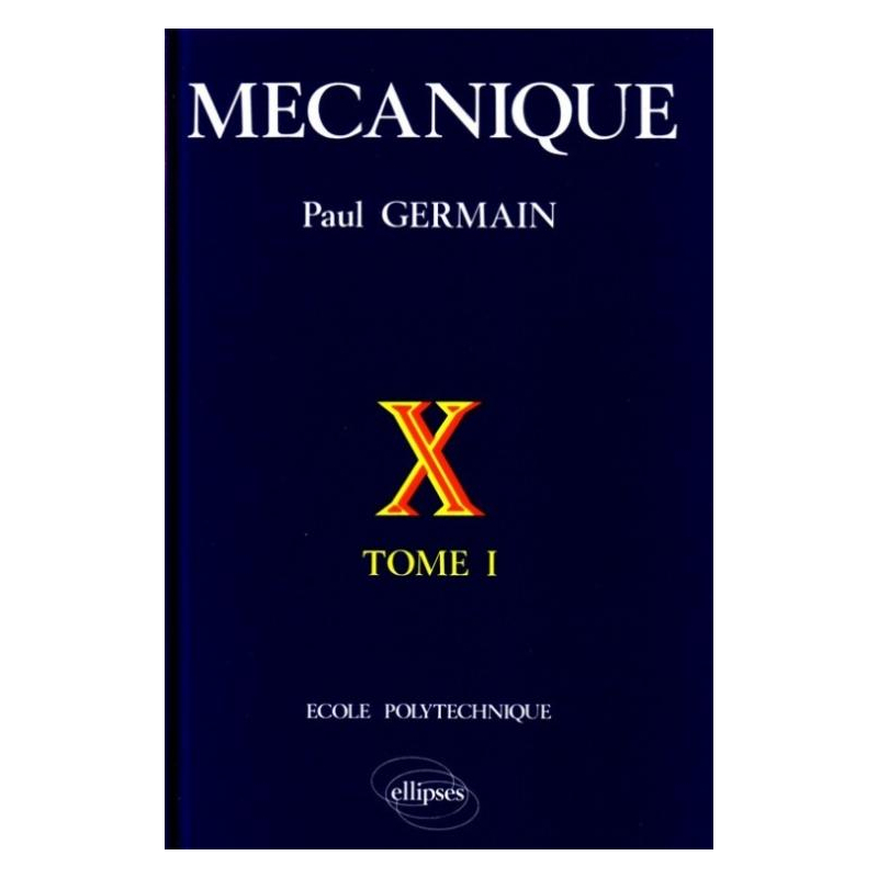 Mécanique - Tome 1