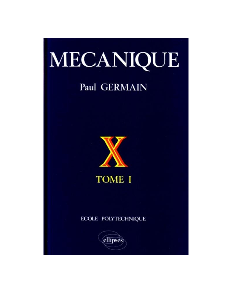 Mécanique - Tome 1