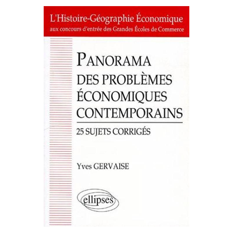 Panorama des problèmes économiques contemporains - 25 Sujets corrigés - 2e vol.