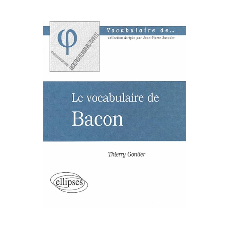 vocabulaire de Bacon  (Le)
