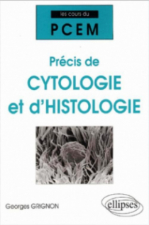 Cours du PCEM - Précis de Cytologie et d'Histologie