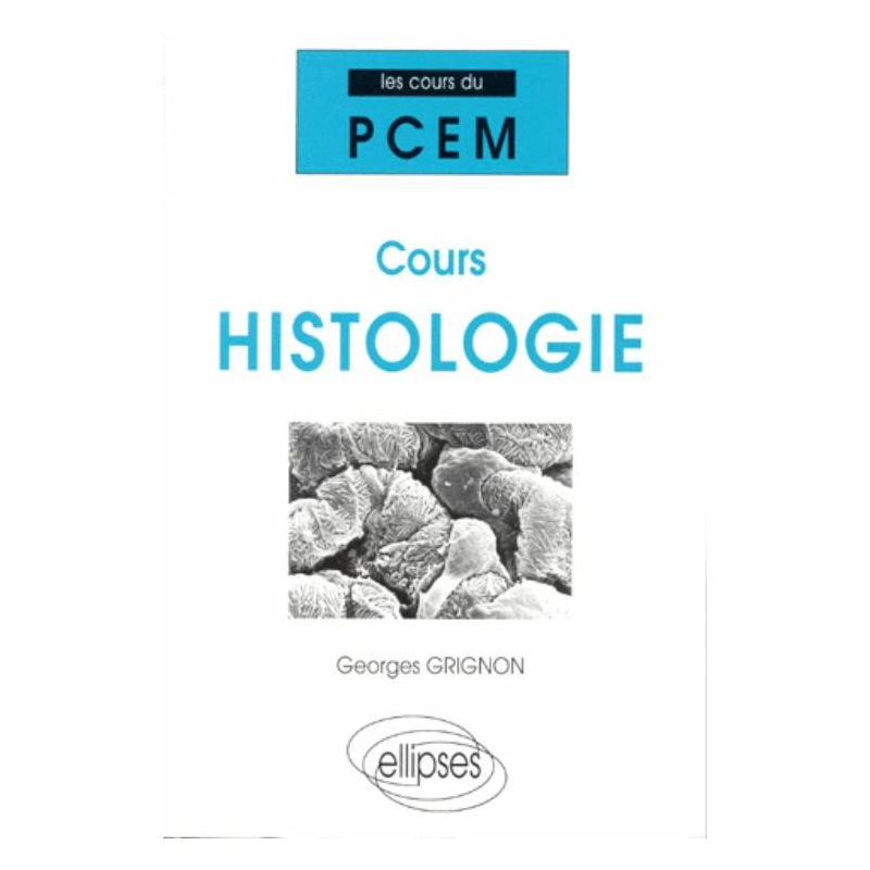 Cours du PCEM - Histologie