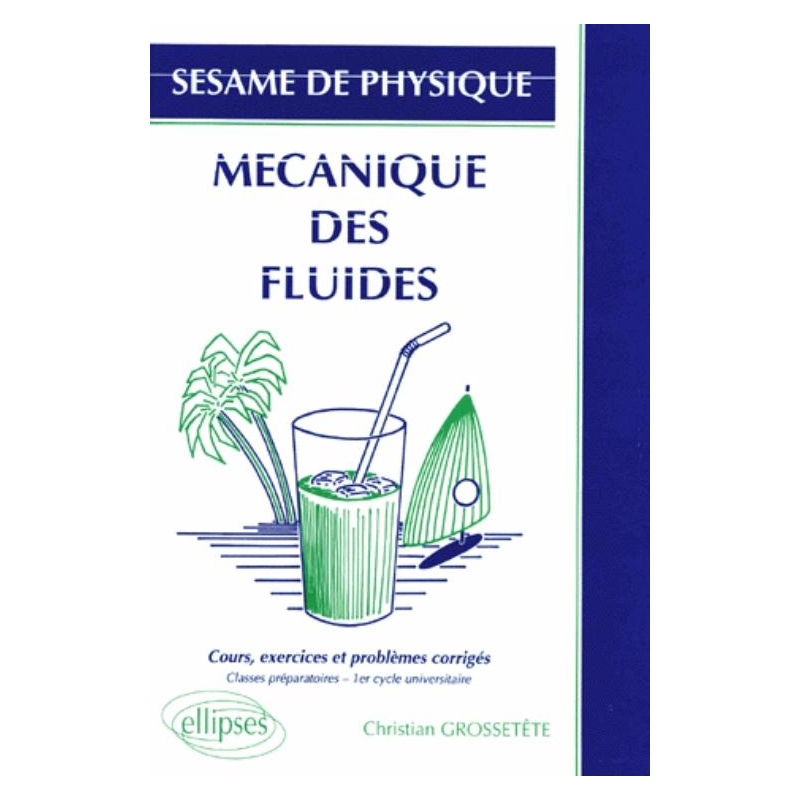 Sésame de Physique - 1 - Mécanique des fluides