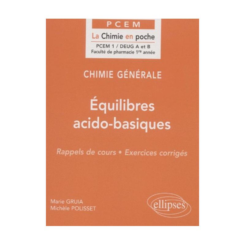 Chimie générale - 5 - Équilibres acido-basiques