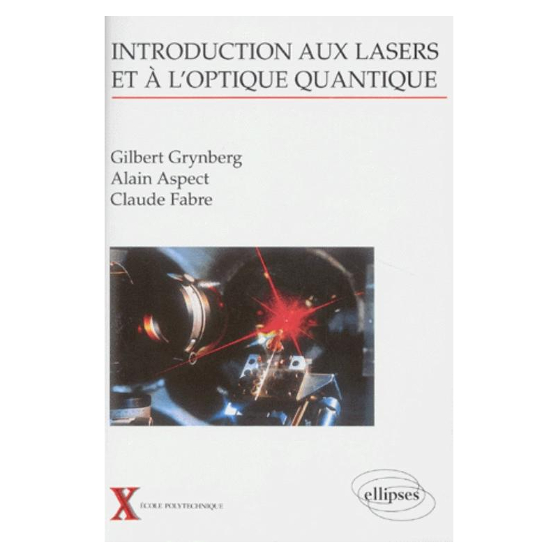 Introduction aux lasers et à l'optique quantique