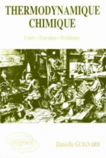 Thermodynamique chimique - Cours et exercices - Problèmes des concours