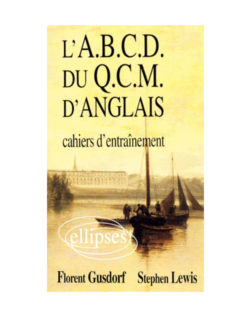 L'A.B.C.D. du Q.C.M. d'anglais - Cahiers d'entraînement