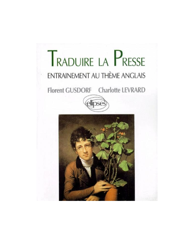 Traduire la presse - Entraînement au thème anglais