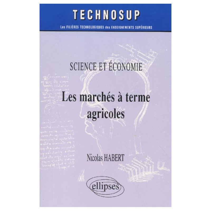 Les marchés à terme agricole, Science et Economie - Niveau B