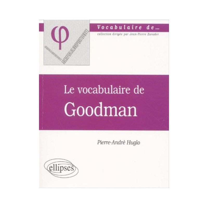 vocabulaire de Goodman (Le)