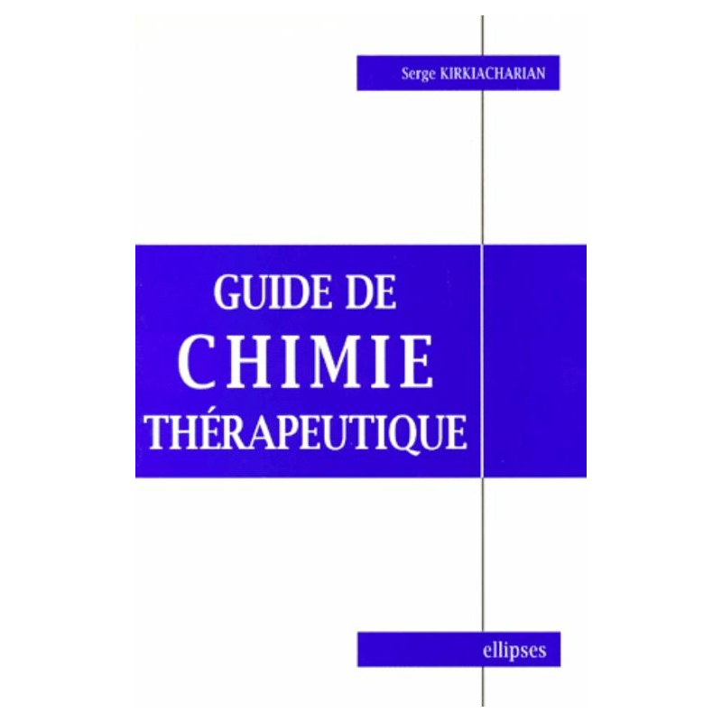 Guide de chimie thérapeutique