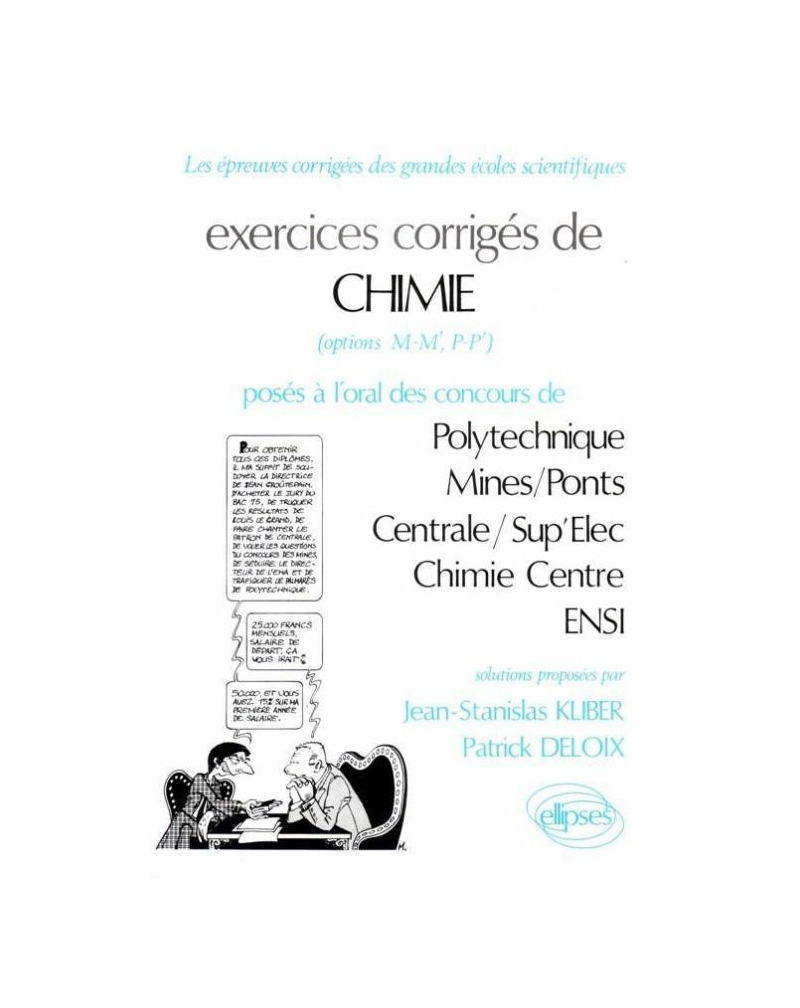 Chimie Polytechnique, Centrale/Supélec, Chimie Centre, ENSI - Exercices corrigés