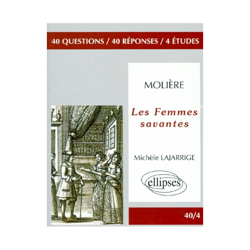 Molière, Les Femmes savantes