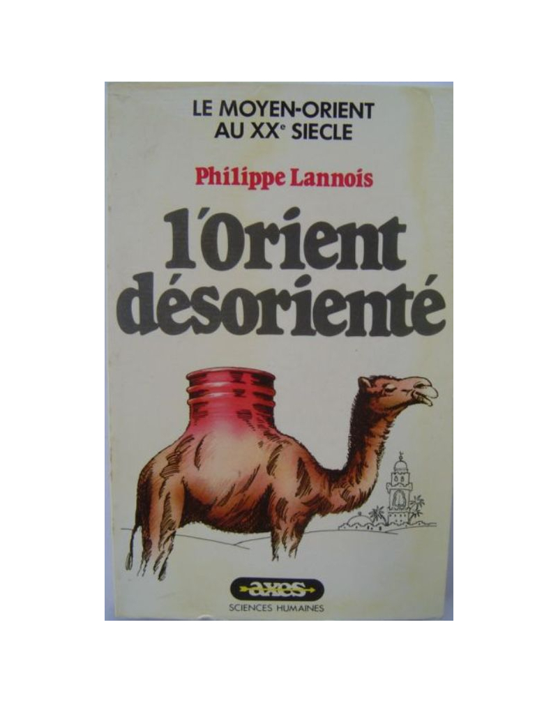 L'Orient désorienté