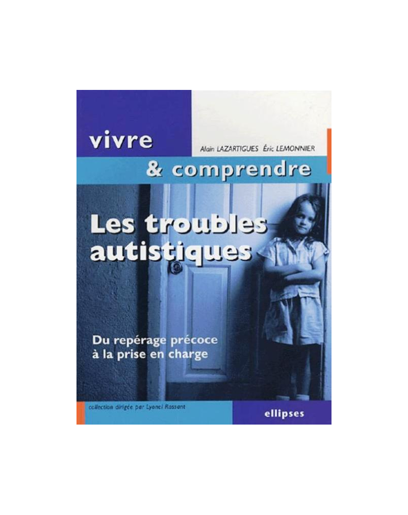 Les troubles autistiques