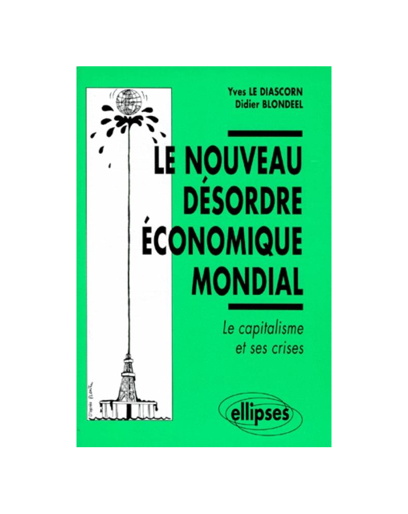 Le nouveau désordre économique mondial