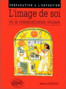 L'image de soi ou la communication réussie