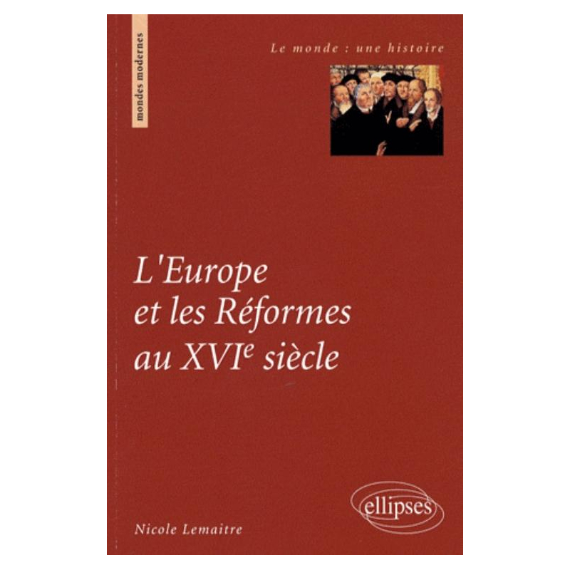 L'Europe et les Réformes au XVIe siècle