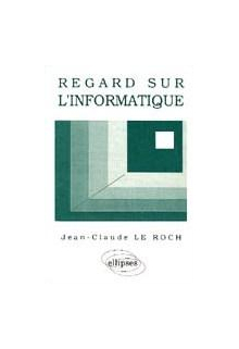 Regard sur l'informatique - Cours Informatique générale