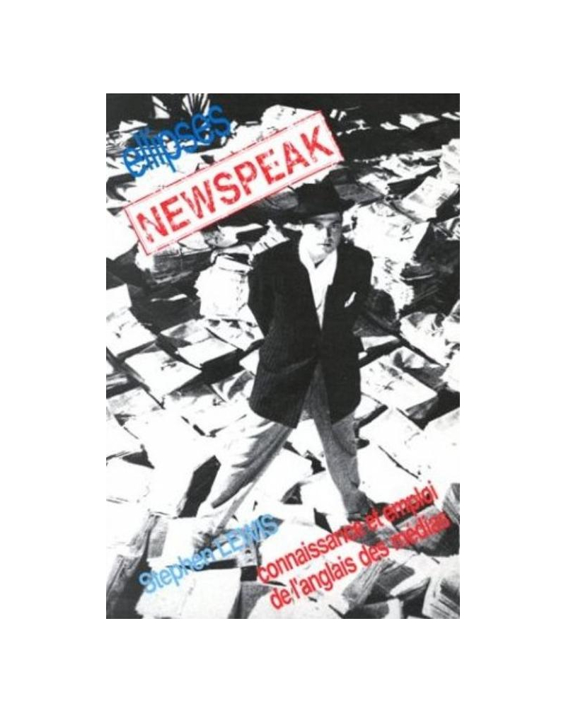 Newspeak - Connaissance et emploi de l'anglais des médias