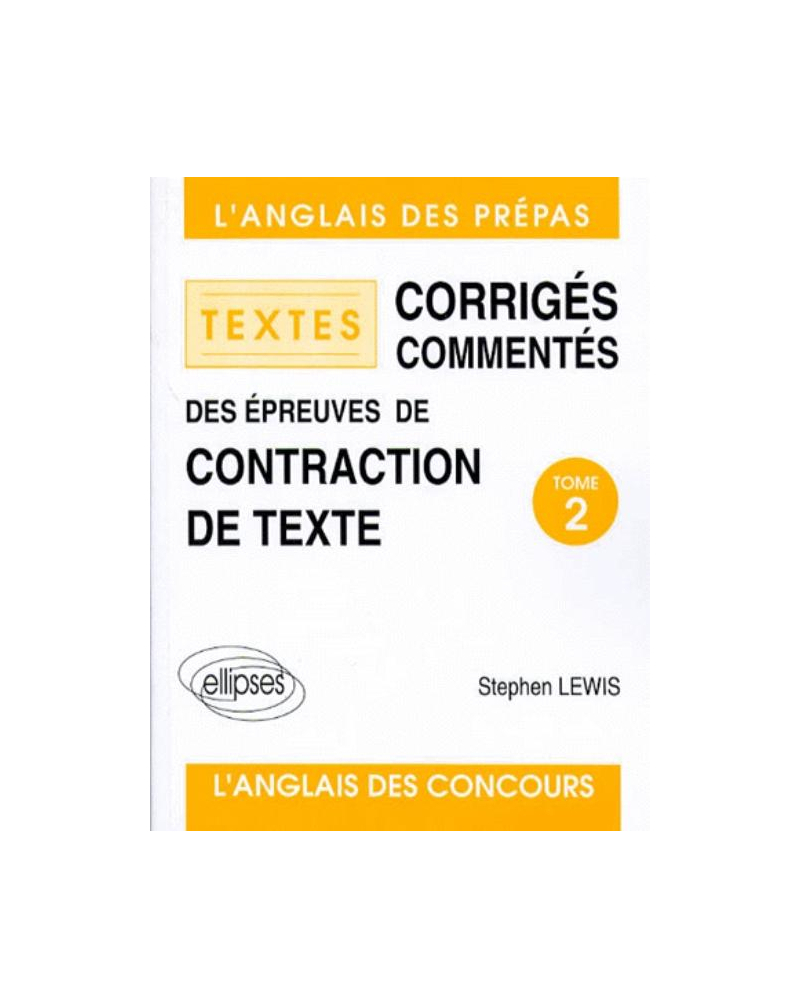 Contraction de textes 84/94, tome 2