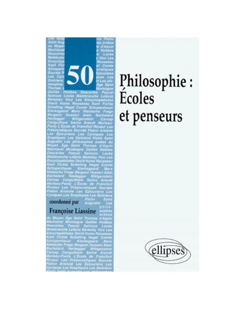 Philosophie - Écoles et penseurs