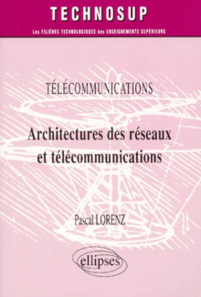 Architectures des réseaux et télécommunications - Niveau B