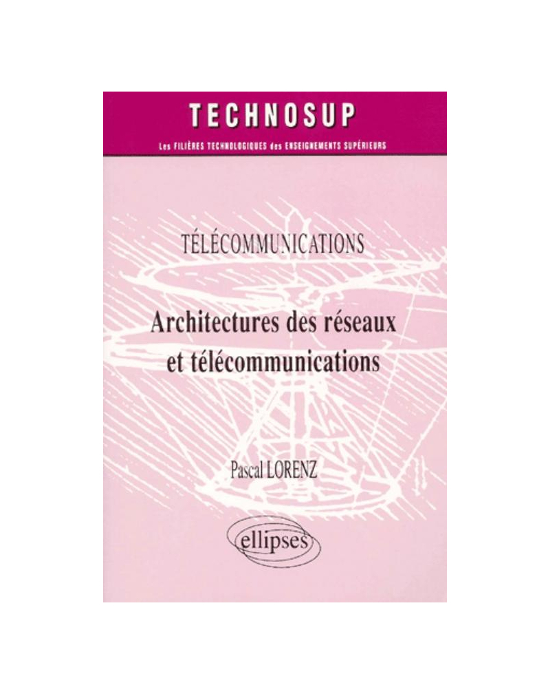 Architectures des réseaux et télécommunications - Niveau B