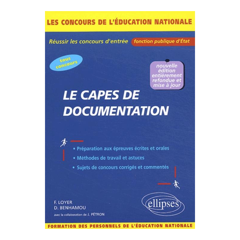 Le Capes de documentation - concours externes et internes - Nouvelle édition entièrement refondue et mise à jour