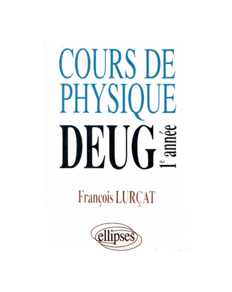 Cours de physique - DEUG 1re année