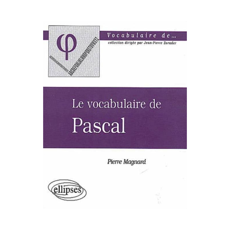 vocabulaire de Pascal (Le)
