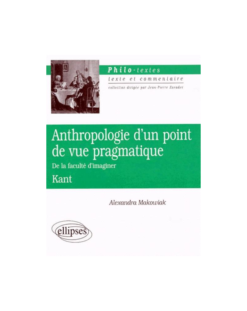 Kant, Anthropologie d'un point de vue pragmatique ('De la faculté d'imaginer')