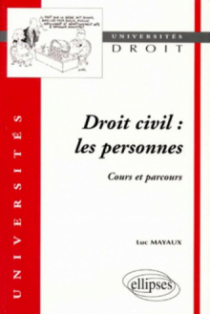 Droit civil : les personnes - Cours et parcours
