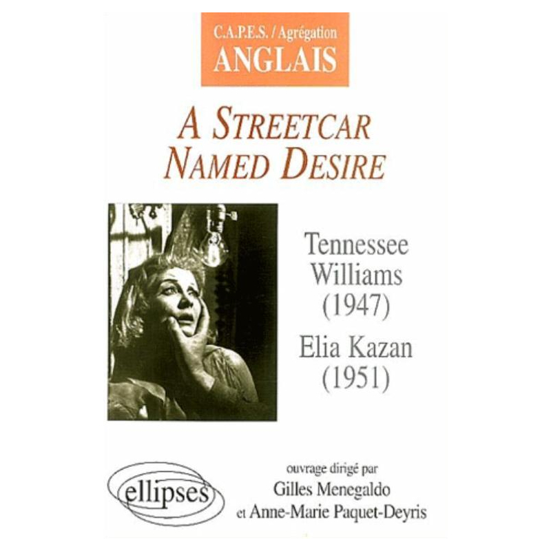 Williams, A Streetcar Named Desire