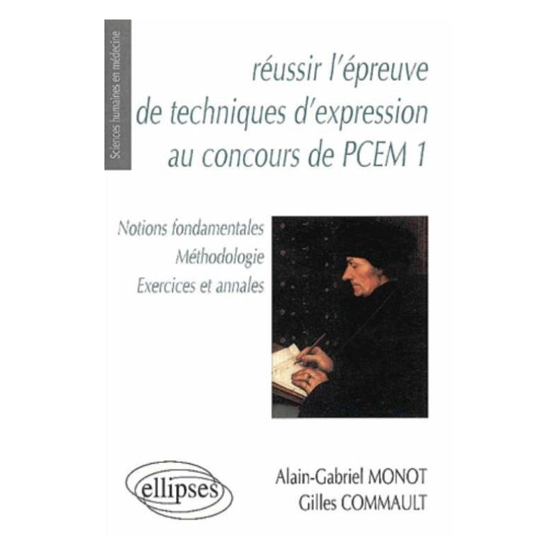 Réussir l'épreuve de technique d'expression au concours de PCEM