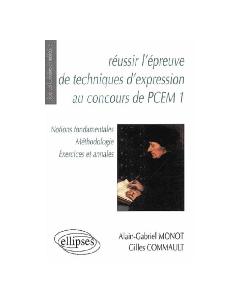 Réussir l'épreuve de technique d'expression au concours de PCEM