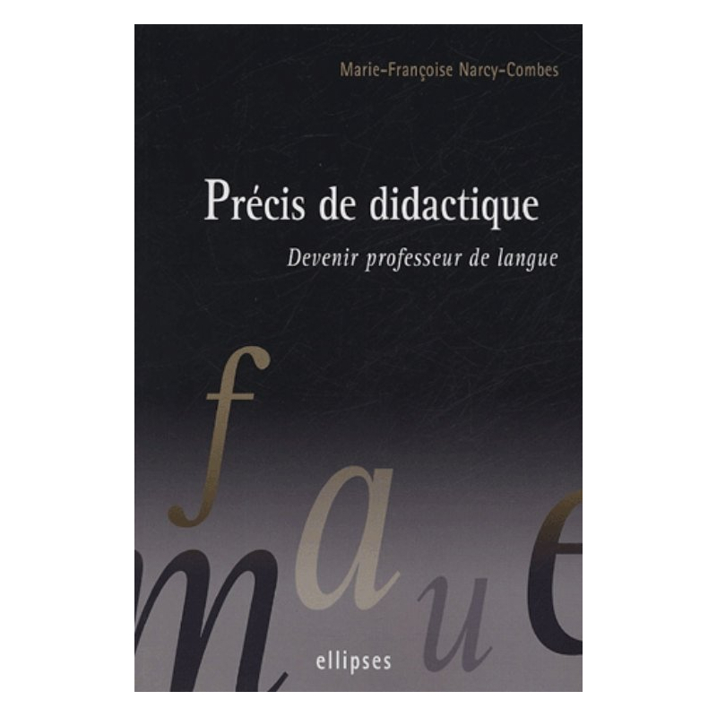 Précis de didactique - Devenir professeur de langue