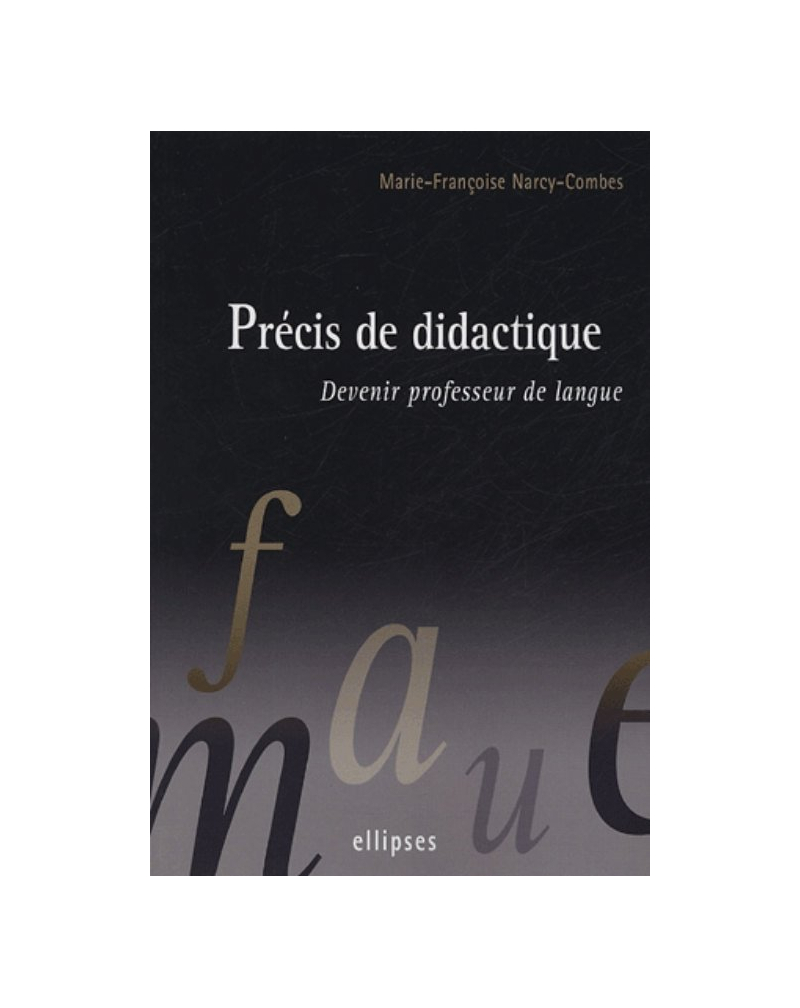 Précis de didactique - Devenir professeur de langue