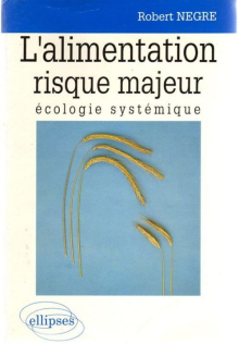 alimentation risque majeur, écologie systémique (L')
