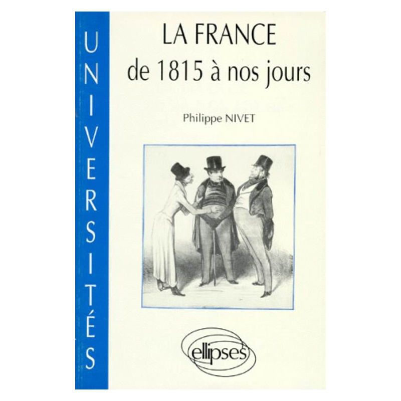 La France de 1815 à nos jours - Documents