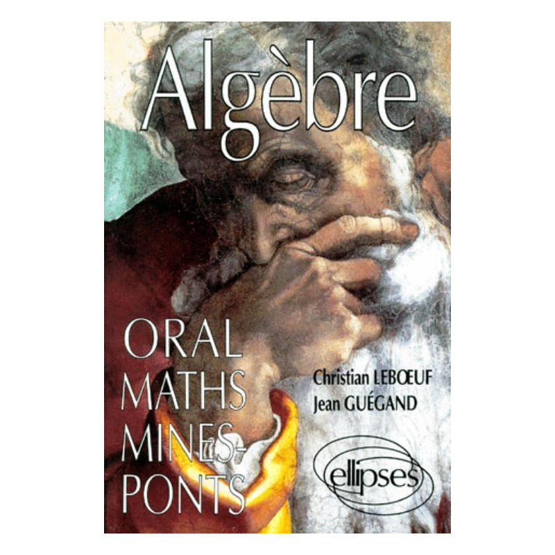 Mathématiques Mines/Ponts - Algèbre