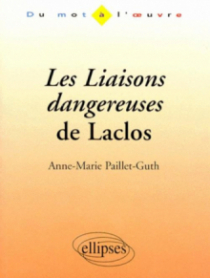 Laclos, Les Liaisons dangereuses