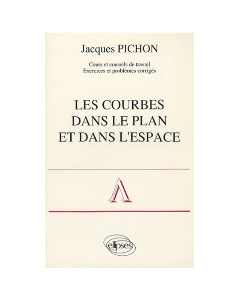 Courbes dans le plan et dans l'espace