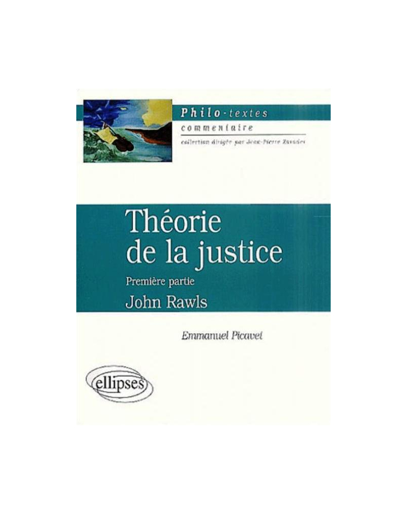 Rawls, La théorie de la justice, partie 1